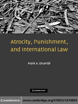 cover image of Atrocity, Punishment, and International Law